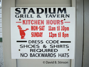 The Stadium Grill and Tavern Is Casual, But with Limits, No Backward Hats!